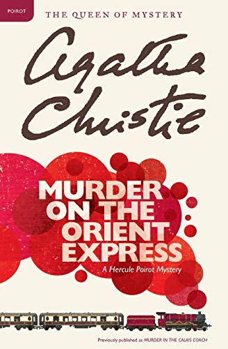 Murder on the Orient Express: A Hercule Poirot Mystery (Hercule Poirot Mysteries)