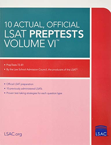 10 Actual, Official LSAT PrepTests Volume VI: (PrepTests 72â "81)