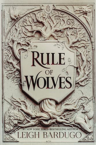 Rule of Wolves (King of Scars Duology, 2)