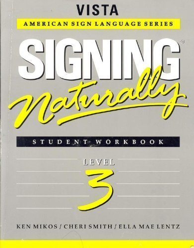 Signing Naturally - Level 3 Workbook -Text Only