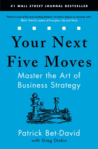 Your Next Five Moves: Master the Art of Business Strategy (Paperback)