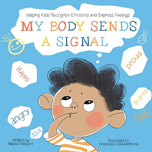 My Body Sends A Signal: Helping Kids Recognise Emotions and Express Feelings