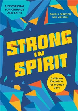 Strong in Spirit : 5-Minute Devotions for Preteen Boys