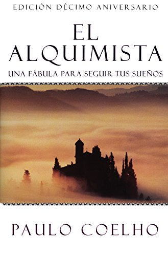 Alquimista : Una Fabula Para Seguir Tus Suenos