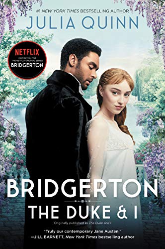 Bridgerton [TV Tie-in]: The Duke and I (Bridgertons)