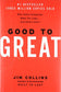 Good to Great: Why Some Companies Make the Leap and Others Don't