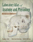 Laboratory Atlas of Anatomy Physiology