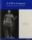 Latin Readers a Call to Conquest: Readings from Caesar's Gallic Wars Student Edition 2013c