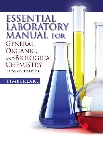 Essential Laboratory Manual for General, Organic and Biological Chemistry