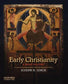 Early Christianity: A Brief History