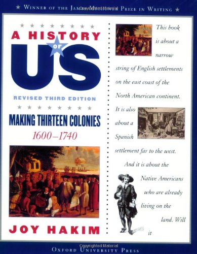 A History of US: Making Thirteen Colonies: 1600-1740 A History of US Book Two (A History of US (2))