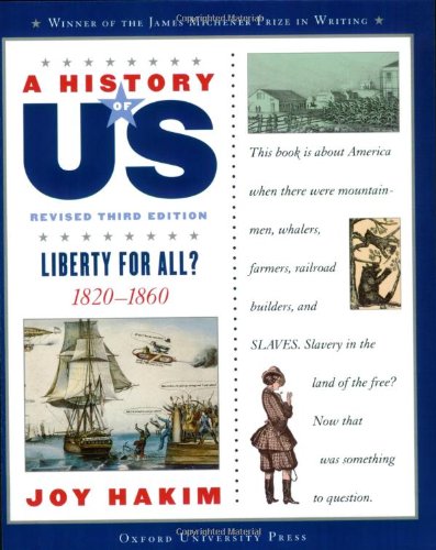 A History of US: Liberty for All?: 1820-1860 A History of US Book Five (A History of US (5))