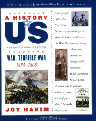 A History of US: War, Terrible War: 1855-1865 A History of US Book Six (A History of US, 6)