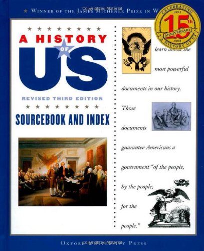 A History of US: Sourcebook and Index: A History of US Book Eleven (A History of US, 11)