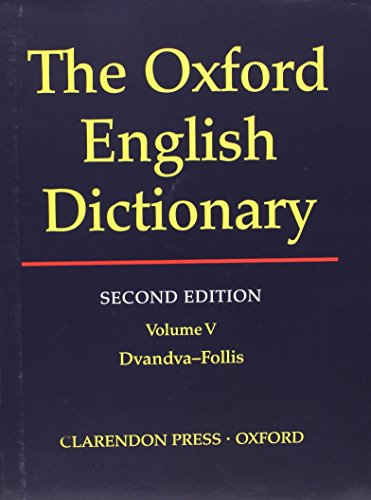 The Oxford English Dictionary, Second Edition (Volume 5)