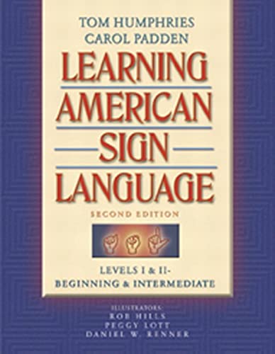 Learning American Sign Language: Levels I & II--Beginning & Intermediate