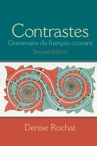 Contrastes: Grammaire du fran+ï¿½ais courant (2nd Edition)