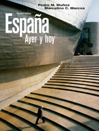 Espaï¿½a ayer y hoy (2nd Edition) (Spanish Edition)