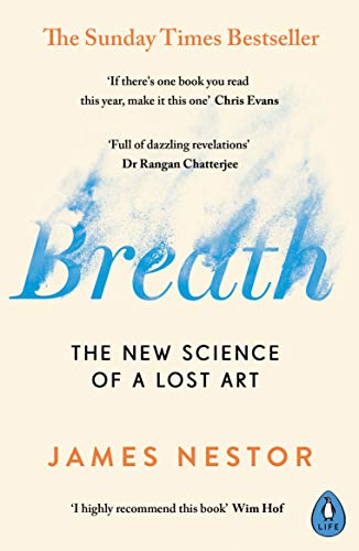 Breath: The New Science of a Lost Art (Paperback)