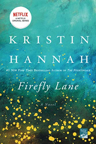 Firefly Lane: A Novel