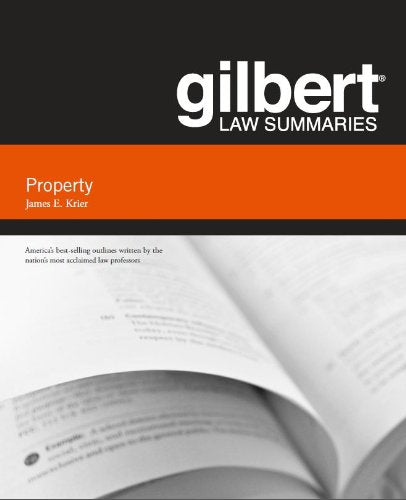 Gilbert Law Summary on Property (Gilbert Law Summaries)