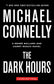 The Dark Hours (A Renï¿½e Ballard and Harry Bosch Novel, 4)