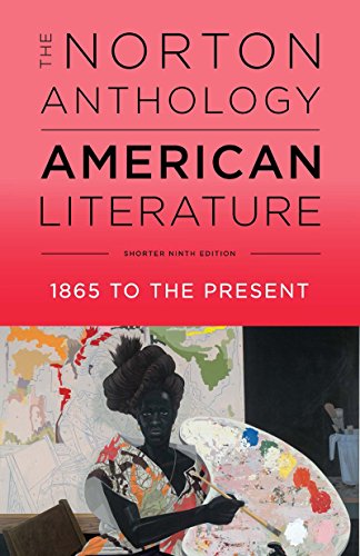 The Norton Anthology of American Literature (Shorter Ninth Edition) (Vol. Volume 2)