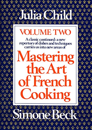 Mastering the Art of French Cooking, Volume 2: 002