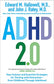 ADHD 2.0: New Science and Essential Strategies for Thriving with Distraction--from Childhood through Adulthood (Paperback)