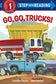 Go, Go, Trucks! (Step into Reading)