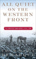 All Quiet on the Western Front: A Novel