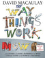 The Way Things Work Now