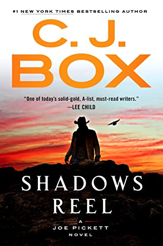 Shadows Reel (A Joe Pickett Novel)