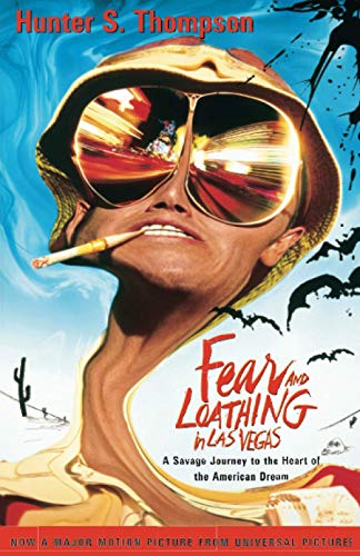 Fear and Loathing in Las Vegas : A Savage Journey to the Heart of the American Dream