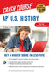 AP-ï¿½ U.S. History Crash Course, For the New 2020 Exam, Book + Online (Advanced Placement (AP) Crash Course)