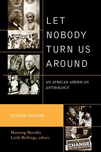 Let Nobody Turn Us Around: An African American Anthology, Second Edition