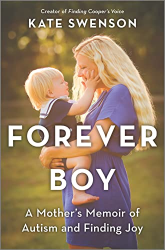 Forever Boy: A Mother's Memoir of Autism and Finding Joy (Hardback or Cased Book)