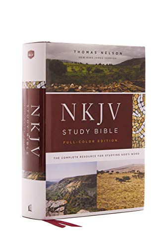 NKJV Study Bible, Hardcover, Burgundy, Full-Color, Comfort Print: The Complete Resource for Studying Godâ s Word