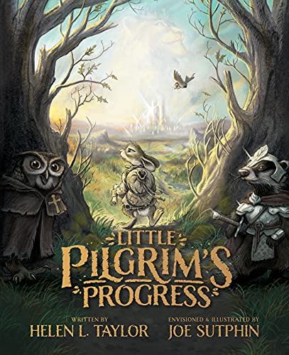 The Little Pilgrim's Progress (Illustrated Edition): From John Bunyan's Classic