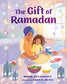 The Gift of Ramadan (Paperback)