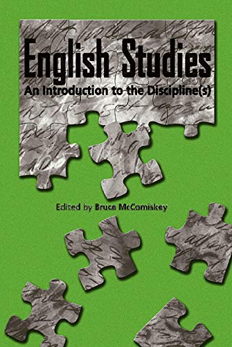 English Studies: An Introduction to the Discipline(s) (Refiguring English Studies)