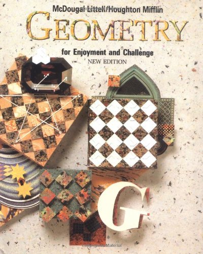 McDougal Littell Geometry for Enjoyment & Challenge: Student Edition Geometry 1991