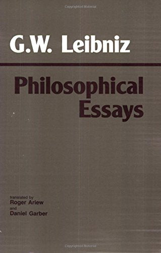 Leibniz: Philosophical Essays (Hackett Classics)