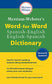 Merriam-Websters Word-for-Word Spanish-English Dictionary, New Edition, 2021 Copyright, Mass-Market Paperback (English, Multilingual and Spanish Edition)