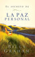 EL SECRETO DE LA PAZ PERSONAL (Spanish Edition)