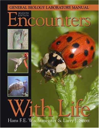 Encounters With Life: General Biology Laboratory Manual