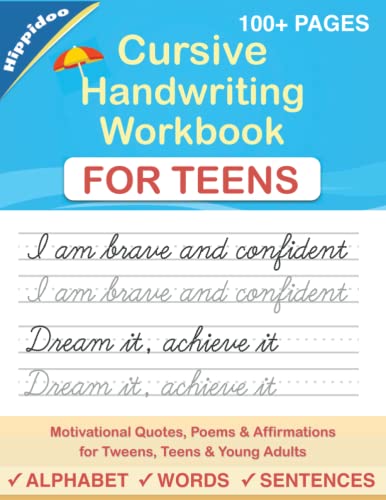 Cursive Handwriting Workbook for Teens: A cursive writing practice workbook for young adults and teens (Beginning cursive workbooks)