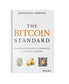 THE BITCOIN STANDARD THE DECENTRALIZED ALTERNATIVE TO CENTRAL BANKING