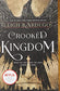 Crooked Kingdom: A Sequel to Six of Crows