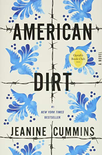 American Dirt (Oprah's Book Club): A Novel